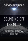 Bouncing Off the Moon - eBook