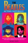 Beatles: Acting Naturally - eBook