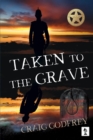 Taken To The Grave - eBook