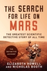 The Search for Life on Mars : The Greatest Scientific Detective Story of All Time - Book