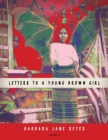 Letters to a Young Brown Girl - Book