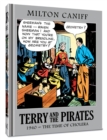Terry and the Pirates: The Master Collection Vol. 6 : 1940 - The Time of Cholera - Book