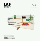 Landscape Architecture Frontiers 044 : Children and Urban Environments - Book