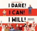 I Dare! I Can! I Will! : The Day the Icelandic Women Walked Out and Inspired the World - Book