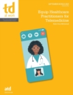 Equip Healthcare Practitioners for Telemedicine - Book