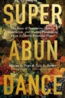 Superabundance : The Story of Population Growth, Innovation, and Human Flourishing on an Infinitely Bountiful Planet - Book