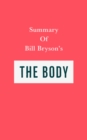 Summary of Bill Bryson' s The Body - eBook