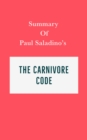 Summary of Paul Saladino's The Carnivore Code - eBook