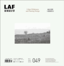 Landscape Architecture Frontiers 049 : Urban Wilderness and Planting Design - Book