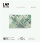 Landscape Architecture Frontiers 050 : Persistent Landscapes - Book