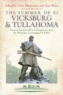 The Summer of '63: Vicksburg & Tullahoma : Favorite Stories and Fresh Perspectives from the Historians at Emerging Civil War - eBook