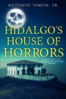 Hidalgo's House of Horrors - eBook