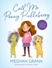 Call Me Penny Pickleberry : A Story to Help Kids Manage Worries - Book