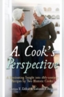 A. Cook's Perspective : A Fascinating Insight into 18th-Century Recipes by Two Historic Cooks - Book