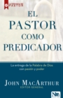 Pastor como predicador, El - eBook