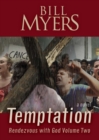 Temptation: Rendezvous with God - Volume Two - eBook