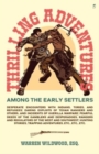 Thrilling Adventures Among the Early Settlers - Book