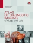 Atlas of diagnostic imaging of dogs and cats - Book