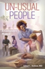 Unusual People: A Caregiver's Manual - eBook