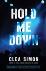 Hold Me Down - Book