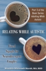 Relating while Autistic : Fixed Signals for Neurodivergent Couples - Book