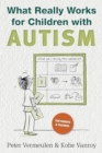 What Really Works for Children with Autism - Book