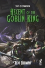 Tales of Pannithor : Ascent of the Goblin King - eBook