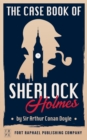 The Case-Book of Sherlock Holmes - Unabridged - eBook