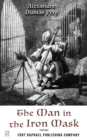 The Man in the Iron Mask - Volume Three of the d'Artagnan Romances - Unabridged - eBook