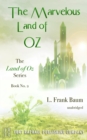 The Marvelous Land of Oz - The Land of Oz Series, Book #2 - Unabridged - eBook