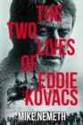 The Two Lives of Eddie Kovacs - eBook