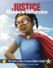 Justice Makes a Difference : The Story of Miss Freedom Fighter, Esquire - eBook