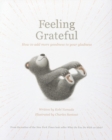 Feeling Grateful : How to Add More Goodness to Your Gladness - Book
