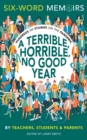 A Terrible, Horrible, No Good Year : Hundreds of Stories on the Pandemic - Book