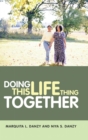 Doing This Life Thing Together - eBook