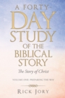 A Forty-Day Study of the Biblical Story : The Story of Christ - eBook