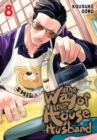 The Way of the Househusband, Vol. 8 - Book