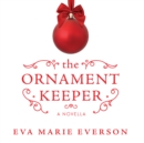 The Ornament Keeper - eAudiobook