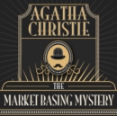 The Market Basing Mystery - eAudiobook