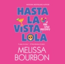 Hasta La Vista, Lola - eAudiobook