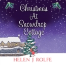 Christmas At Snowdrop Cottage - eAudiobook