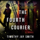 The Fourth Courier - eAudiobook