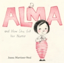 Alma and How She Got Her Name - eAudiobook