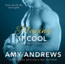 Playing It Cool - eAudiobook