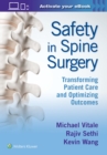 Safety in Spine Surgery: Transforming Patient Care and Optimizing Outcomes - Book