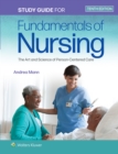 Study Guide for Fundamentals of Nursing : The Art and Science of Person-Centered Care - Book