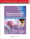 Developmental Care of Newborns & Infants - Book