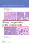 Biopsy Interpretation of the Lymph Nodes - eBook