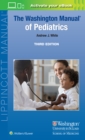 The Washington Manual of Pediatrics - Book