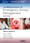The Walls Manual of Emergency Airway Management - Book